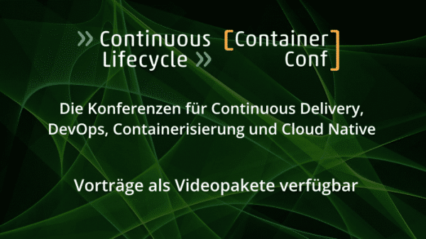 Continuous Lifecycle 2020/21: Acht Videopakete mit gebündeltem Experten-Know-how
Continuous Lifecycle 2020/21: Acht Videopakete mit gebündeltem Experten-Know-how